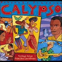 Putumayo Presents Calypso: Vintage Songs from The Caribbean