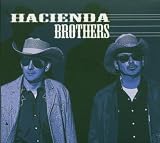 Hacienda Brothers