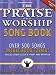 Book The Praise and Worship Fake Book: For Worship Leader, Praise Band & Soloist