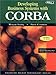 Developing
Business
Systems
with
CORBA
with
CD-ROM:
The
Key
to
Enterprise
Integration
(SIGS:
Managing
Object
Technology)