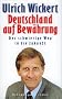 Deutschland auf Bew�hrung