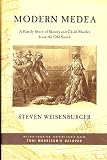Modern Medea: A Family Story of Slavery and Child-Murder from the Old South