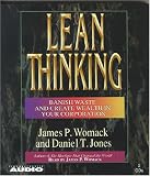Lean Thinking : Banish Waste and Create Wealth in Your Corporation, Revised and Updated