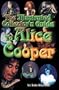 The Illustrated Collector's Guide to Alice Cooper