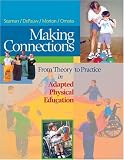 Making Connections: From Theory to Practice in Adapted Physical Education