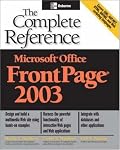 Microsoft Office FrontPage 2003: The Complete Reference (Osborne Complete Reference Series)