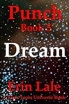 Click to Download Free Kindle Book -> Dream (Punch)