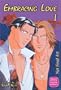 Embracing Love 1 (Yaoi)