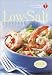Book American Heart Association Low-Salt Cookbook, Second Edition: A Complete Guide to Reducing Sodium and Fat in Your Diet (American Heart Association)