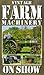 Vintage Farm Machinery On Show [VHS]
