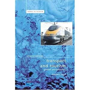 Transport And Tourism (Themes in Tourism)