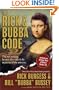 The Rick & Bubba Code: The Two Sexiest Fat Men Alive Unlock the Mysteries of the Universe