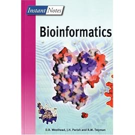Instant Notes Bioinformatics (Instant Notes Series)
