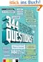344 Questions: The Creative Person's Do-It-Yourself Guide to Insight, Survival, and Artistic Fulfillment (Voices That Matter)