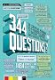 344 Questions: The Creative Person's Do-It-Yourself Guide to Insight, Survival, and Artistic Fulfillment (Voices That Matter)