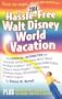 The Hassle-Free Walt Disney World Vacation