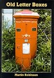 Old Letter Boxes (Shire Album) (Shire Album)
