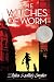 The Witches of Worm