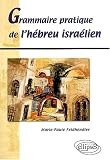 Grammaire pratique de l hébreu israélien