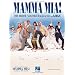 Mamma Mia!: The Movie Soundtrack Featuring the Songs of Abba (Piano Vocal Guitar)