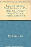 Electricity, magnetism and micro-electronics