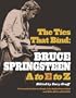 The Ties That Bind: Bruce Springsteen A to Z