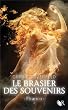 Phaenix, Tome 2 : Le brasier des souvenirs