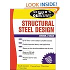 Schaum's Outline of Structural Steel Design by  Abraham J Rokach
