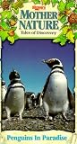 Mother Nature: Penguins in Paradise [VHS]