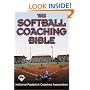 The Softball Coaching Bible