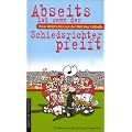Abseits ist, wenn der Schiedsrichter pfeift. Neue Weisheiten aus der Welt des Fu�balls