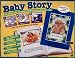 Baby Story: Publish Your Memories In Baby's Very Own Keepsake Book!