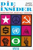 Die Insider: Baumeister der 'Neuen Welt-Ordnung' - Gary Allen