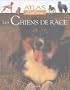 CHIENS DE RACE (LES)