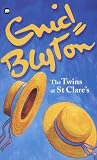 THE TWINS AT ST.CLARE'S: A SCHOOL STORY FOR GIRLS.