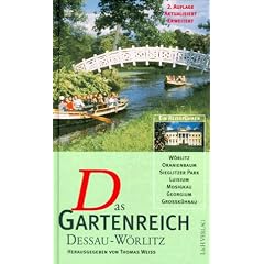 Das Gartenreich Dessau-W�rlitz