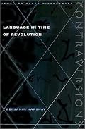 Language in Time of Revolution (Contraversions: Jews and Other Differenc)