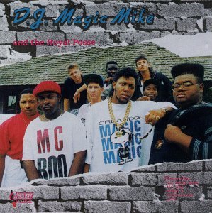 DJ Magic Mike - DJ Magic Mike and the Royal Posse - Zortam Music