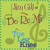 Jim Gill Sings Do Re Mi on his Toe Leg Knee