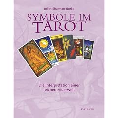 Symbole im Tarot. Die Interpretation einer reichen Bilderwelt
