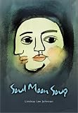 Soul Moon Soup