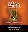Story of the World, Volume 1: Ancient Times Audiobook CD: From the Earliest Nomads to the Last Roman Emperor, Revised Edition (7 CDs) (v. 1)
