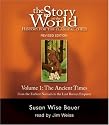 Story of the World, Volume 1: Ancient Times Audiobook CD: From the Earliest Nomads to the Last Roman Emperor, Revised Edition (7 CDs) (v. 1)