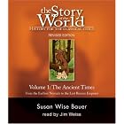 Story of the World, Volume 1: Ancient Times Audiobook CD: From the Earliest Nomads to the... by  Susan Wise Bauer