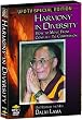 Dalai Lama: Harmony in Diversity, How to Move From Conflict to Compassion (2009)