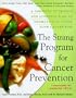 The Strang Cookbook for Cancer Prevention: A Complete Nutrition and Lifestyle Plan to Dramatically Lower Your Cancer Risk