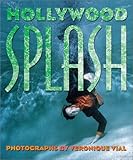  : Hollywood Splash