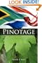 Pinotage: Behind the Legends of South Africa's Own Wine
