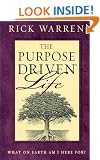 The Purpose Driven Life : What on Earth Am I Here For?