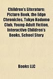Produkt-Bild: Children's Literature: Picture Book, the Edge Chronicles, Tokyo Kodomo Club, Young-Adult Fiction, Interactive Children's Books, School Story
